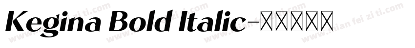 Kegina Bold Italic字体转换